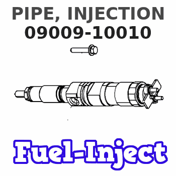 09009-10010 PIPE, INJECTION 