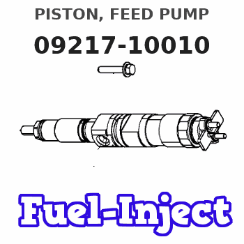 09217-10010 PISTON, FEED PUMP 