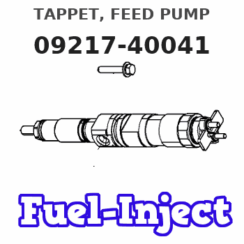 09217-40041 TAPPET, FEED PUMP 