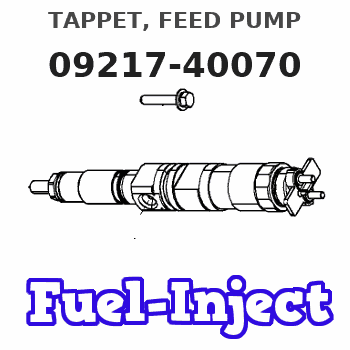 09217-40070 TAPPET, FEED PUMP 