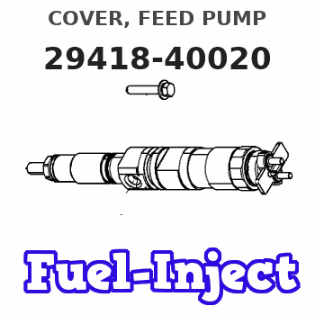 29418-40020 COVER, FEED PUMP 