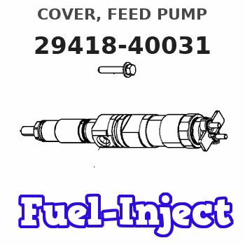 29418-40031 COVER, FEED PUMP 