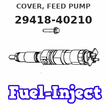 29418-40210 COVER, FEED PUMP 