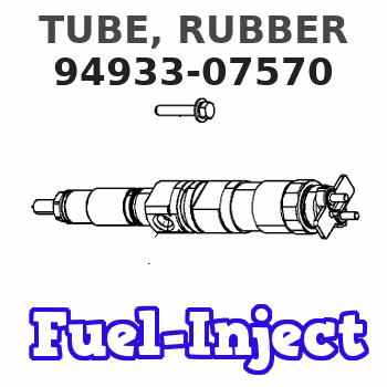 94933-07570 TUBE, RUBBER 