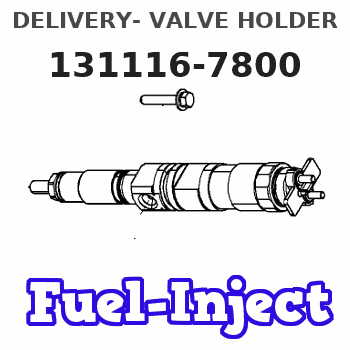 131116-7800 DELIVERY- VALVE HOLDER 