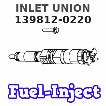 139812-0220 INLET UNION 