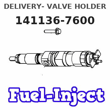 141136-7600 DELIVERY- VALVE HOLDER 